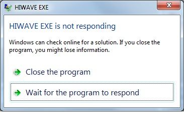 HIWAVE EXE is not responding.jpg